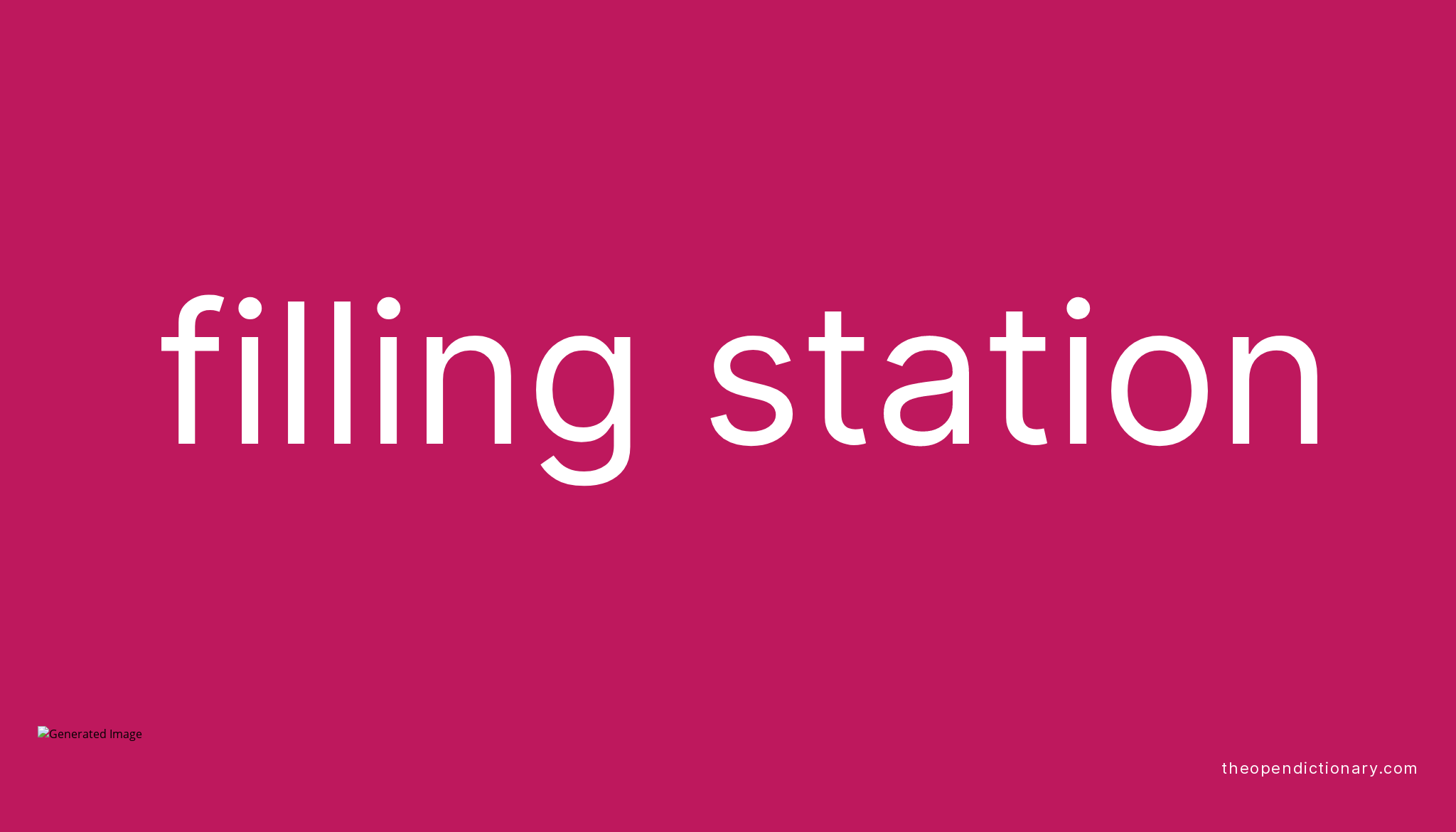 filling-station-meaning-of-filling-station-definition-of-filling